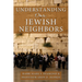 Understanding Our Jewish Neighbors