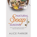 Soap Making: 100 All-Natural & Easy to Follow Soap Tutorials for Beginners