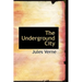 The Underground City