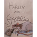 Harley and George