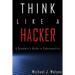 Think Like a Hacker: A Sysadmin's Guide to Cybersecurity