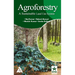 Agroforestry: A Sustainable Land Use System