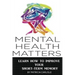 Mental Health Matters: Learn How to Improve Your Short-Term Memory