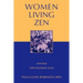 Women Living Zen: Japanese Soto Buddhist Nuns