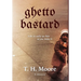 Ghetto Bastard: A memoir