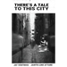 There's a Tale to This City