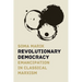 Revolutionary Democracy: Emancipation in Classical Marxism