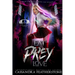 Eat. Prey. Love.: A Steamy, Paranormal, Humorous Shifter Academy Romance
