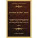 Jesuitism In The Church: An Address To Churchmen, Pointing Out The True Quarter In Which, If Any Where, We Are Now To Look For It (1848)