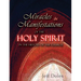Miracles And Manifestations Of The Holy Spirit In The History Of The Church