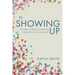 To Showing Up: Raising a Glass to Lessons Learned in Everyday Life