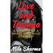 Love and Trauma: A Memoir of a Small Girl Who Grew Up