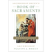 Archbishop Sheen's Book of Sacraments: An Anthology