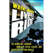 Live to Ride: The Rumbling, Roaring World of Speed, Escape, and Adventure on Two Wheels