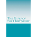 The Gifts of the Holy Spirit