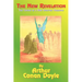 The New Revelation: The Coming of a New Spiritual Paradigm