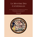 Le Mystere Des Cathedrales Et L'Interpretation Esoterique Des Symboles Hermetiques Du Grand-Oeuvre