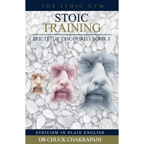 Stoic Training: Epictetus' Discourses Book 3