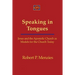 Speaking in Tongues: Jesus and the Apostolic Church as Models for the Church Today