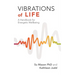 Vibrations of Life: A Handbook for Energetic Wellbeing