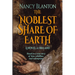 The Noblest Share of Earth