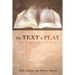 The Text in Play