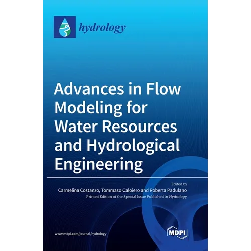 Advances in Flow Modeling for Water Resources and Hydrological Engineering