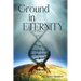 Ground in Eternity