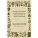 The Herbal Medicine and Practices of the Delaware Tribe of Native Americans - With an Essay on the Ghost Dance of the Kiowa Tribe by an Eyewitness