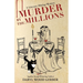 Murder by the Millions
