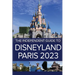 The Independent Guide to Disneyland Paris 2023