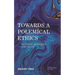 Towards a Polemical Ethics: Between Heidegger and Plato
