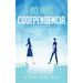 No más codependencia: Estrategias de desprendimiento saludables para romper patrones. Descubre cómo dejar de angustiarse con relaciones codependientes