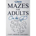 Mazes for Adults on the Go: Easy Medium and Hard