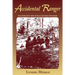 Accidental Ranger: Tales from Forty-Three Years as a National Park Ranger