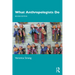 What Anthropologists Do