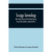 Scruggs Genealogy; With A Brief History Of The Allied Families Briscoe Dial, Dunklin, Leake And Price