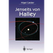 Jenseits Von Halley: Die Erforschung Von Schweifsternen Durch Die Raumsonden Giotto Und Rosetta