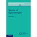 Spectra of Signed Graphs