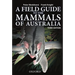 Field Guide to Mammals of Australia