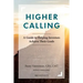 Higher Calling: A Guide to Helping Investors Achieve their Goals