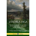 Laxdæla Saga: Translated from the Icelandic of Ancient Nordic Folklore, Myths and Legends (Hardcover)