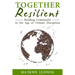 Together Resilient: Building Community in the Age of Climate Disruption