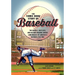 The Comic Book Story of Baseball: The Heroes, Hustlers, and History-Making Swings (and Misses) of America's National Pastime
