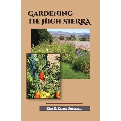 Gardening the High Sierra