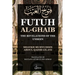 Futuh Al Ghaib: The Revelations of the Unseen