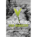 Mentoring for Ministry: The Grace of Growing Pastors