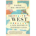 The West: A New History in Fourteen Lives
