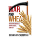 War and Wheat: Navigating markets during global conflict