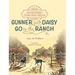 Adventures of a Texas Blue Heeler: Gunner and Daisy Go to the Ranch